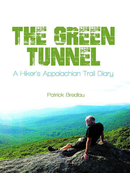 Title details for The Green Tunnel by Patrick Bredlau - Available